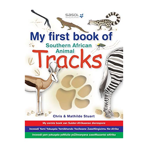 MY FIRST BOOK OF SOUTHERN AFRICAN ANIMAL TRACKS | Bookworld Zambia